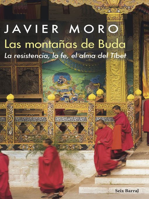 Title details for Las montañas de Buda by Javier Moro - Available